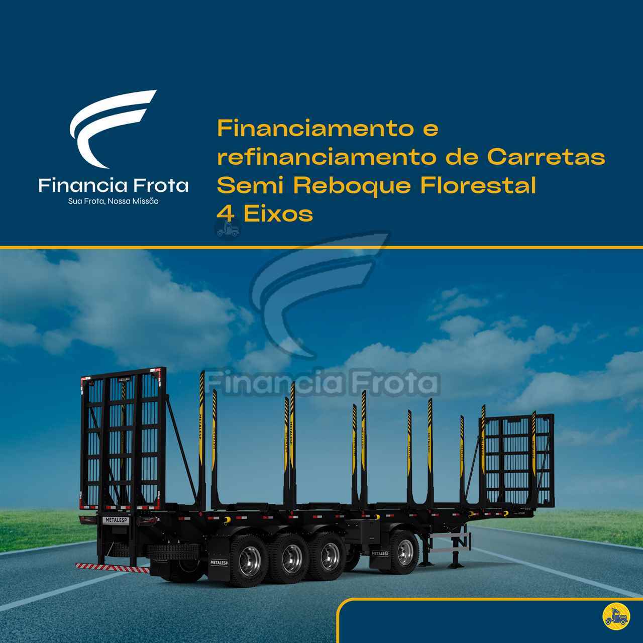 Financiamento Carreta Semi Reboque Florestal 4 Eixos - Financia Frota